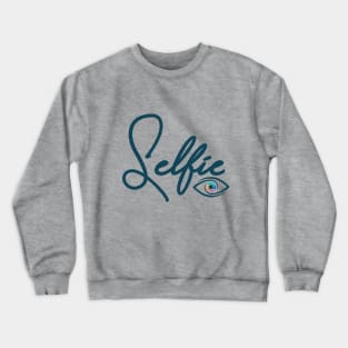 Selfie Crewneck Sweatshirt